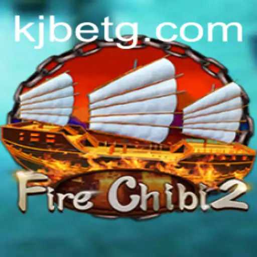 Unveiling FireChibi2: A Dazzling Gaming Experience with KJBET
