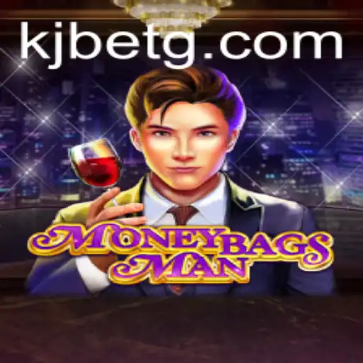 Unveiling MoneybagsMan: The Exciting World of KJBET